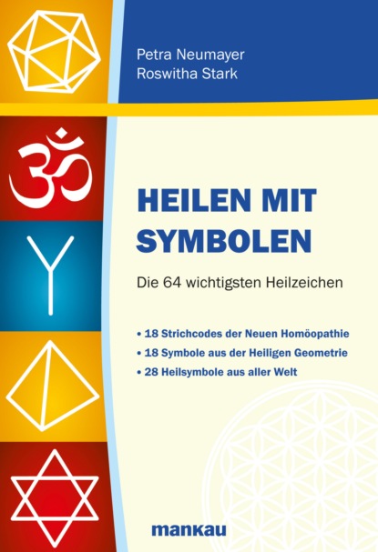 Neumayer Petra: Heilen mit Symbolen