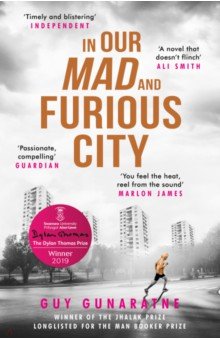 Gunaratne Guy: In Our Mad and Furious City