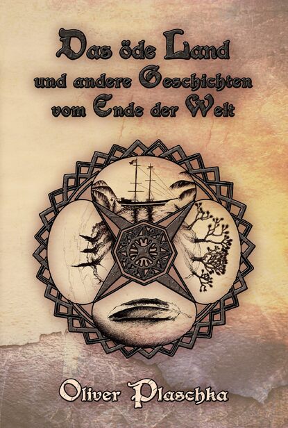Das öde Land - und andere Geschichten vom Ende der Welt