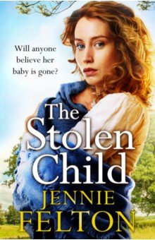Felton Jennie: The Stolen Child
