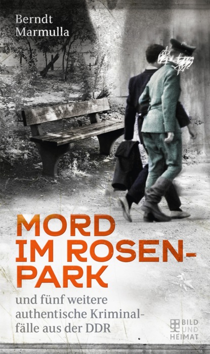 Marmulla Berndt: Mord im Rosenpark