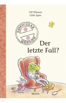 Nilsson Ulf: Kommissar Gordon – Der letzte Fall?