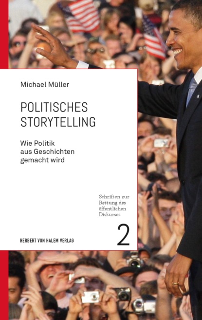Müller Michael: Politisches Storytelling