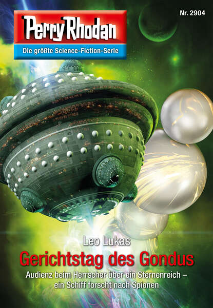 Perry Rhodan 2904: Gerichtstag des Gondus - Perry Rhodan-Zyklus "Genesis"