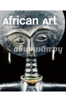 Eisenhofer Stefan: African Art / Искусство Африки