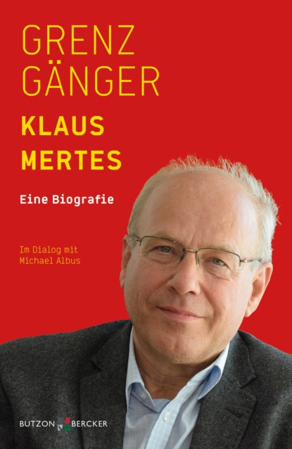 Mertes Klaus: Grenzgänger