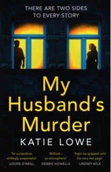 Lowe Katie: My Husband's Murder