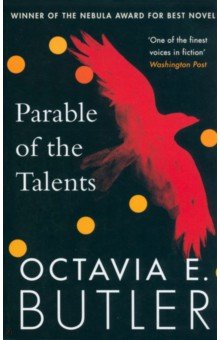 Butler Octavia E.: Parable of the Talents