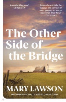 Lawson Mary: The Other Side of the Bridge