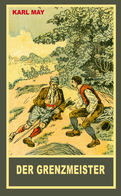 May Karl: Der Grenzmeister