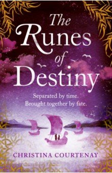 Courtenay Christina: The Runes of Destiny