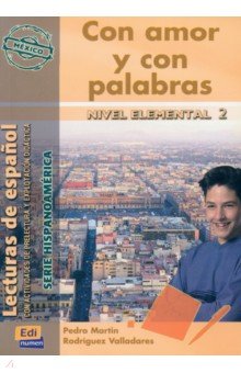 Valladares Rodriguez: Con amor y con palabras