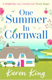 King Karen: One Summer in Cornwall
