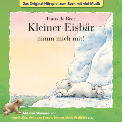 Gödde Marcell: Der kleine Eisbär, Kleiner Eisbär nimm mich mit!