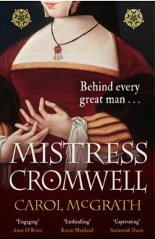 McGrath Carol: Mistress Cromwell