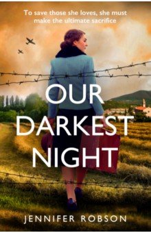 Robson Jennifer: Our Darkest Night