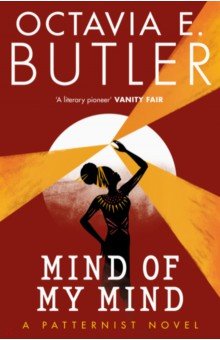 Butler Octavia E.: Mind of My Mind