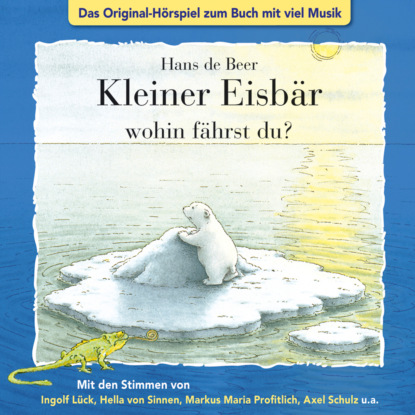 Gödde Marcell: Der kleine Eisbär, Kleiner Eisbär wohin fährst du?