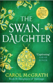 McGrath Carol: The Swan-Daughter