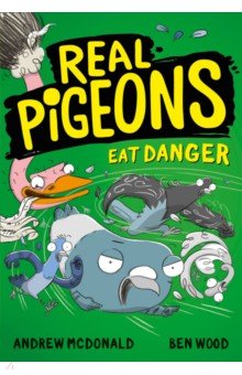 McDonald Andrew: Real Pigeons Eat Danger