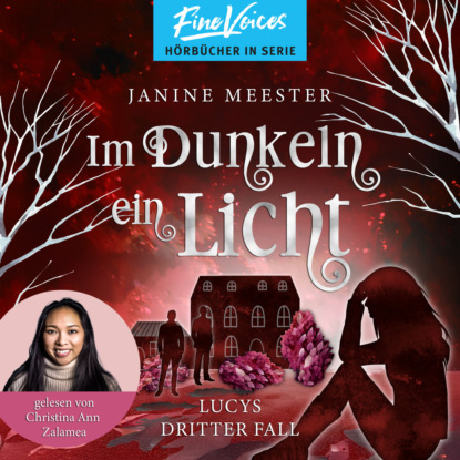 Meester Janine: Im Dunkeln ein Licht - Lucy-Reihe, Band 3 (ungekürzt)