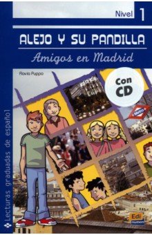 Puppo Flavia: Alejo y su pandilla. Libro 1. Amigos en Madrid + CD