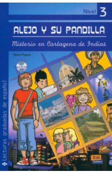 Puppo Flavia: Alejo y su pandilla. Libro 3. Misterio en Cartagena de Indias +CD