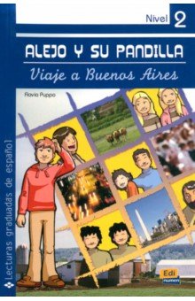 Puppo Flavia: Alejo y su pandilla. Libro 2. Viaje a Buenos Aires