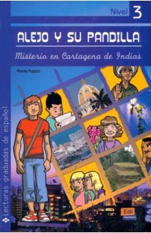Puppo Flavia: Alejo y su pandilla. Libro 3. Misterio en Cartagena de Indias
