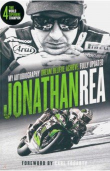 Rea Jonathan: Dream. Believe. Achieve. My Autobiography
