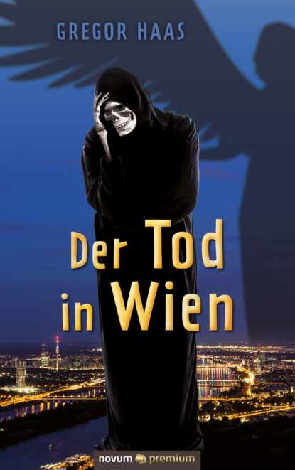 Haas Gregor: Der Tod in Wien