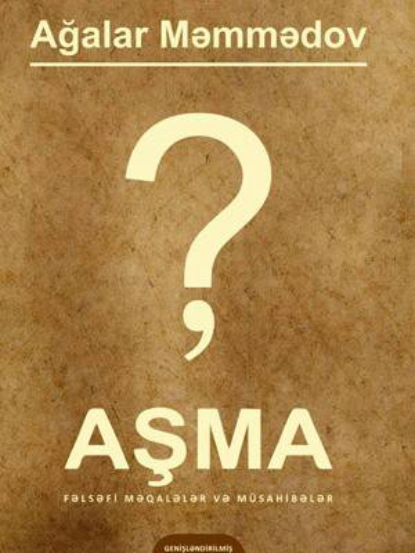 Məmmədov Ağalar: Aşma