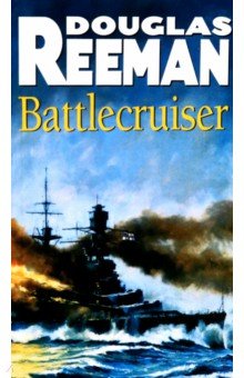 Reeman Douglas: Battlecruiser