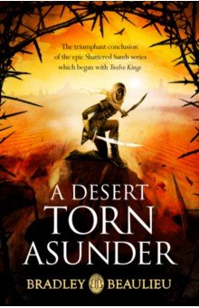 Beaulieu Bradley: A Desert Torn Asunder