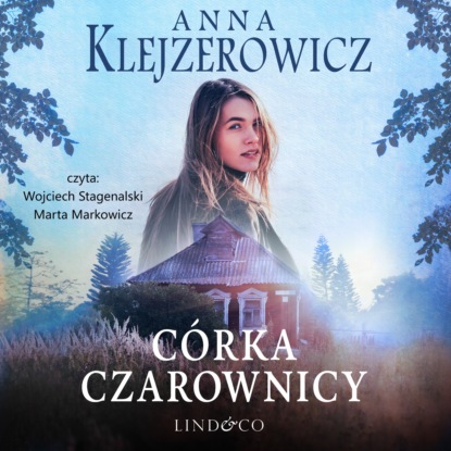 Klejzerowicz Anna: Córka czarownicy