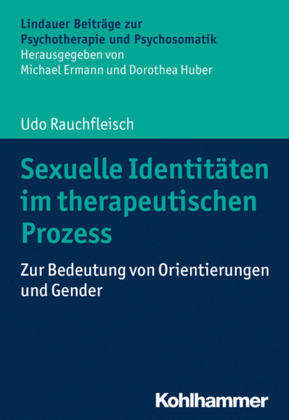 Sexuelle Identitäten im therapeutischen Prozess - Zur Bedeutung von Orientierungen und Gender