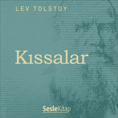 Graf Leo Tolstoy: Kıssalar