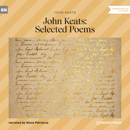 Keats John: John Keats Selected Poems (Unabridged)