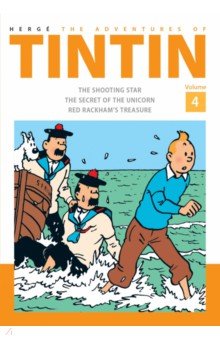 Herge: The Adventures of Tintin. Vol 4.The Shooting Star. The Secret of the Unicorn. Red Rackham's Treasure