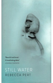 Pert Rebecca: Still Water