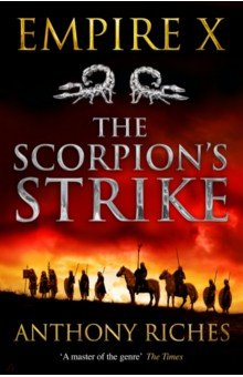 Riches Anthony: The Scorpion's Strike