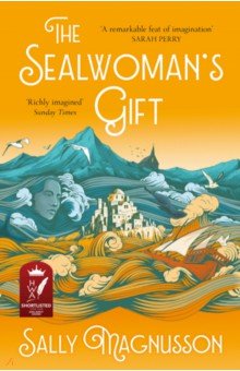 Magnusson Sally: The Sealwoman's Gift