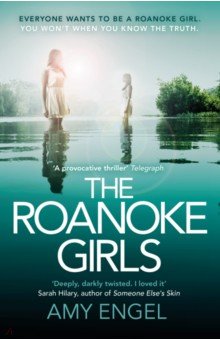 Engel Amy: The Roanoke Girls