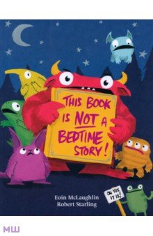 McLaughlin Eoin: This Book is Not a Bedtime Story