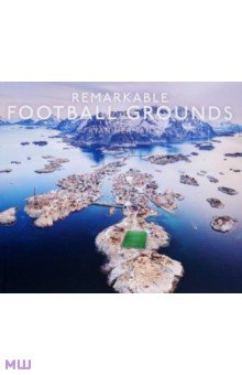 Herman Ryan: Remarkable Football Grounds