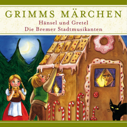 Hardey Evelyn: Grimms Märchen, Hänsel und Gretel/ Die Bremer Stadtmusikanten