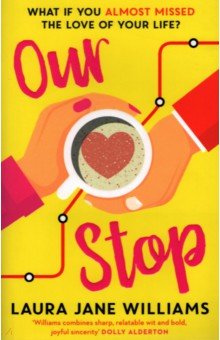 Williams Laura Jane: Our Stop