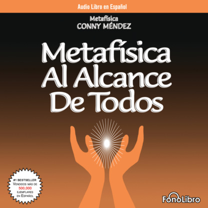 Mendez Conny: Metafisica al alcance de todos (abreviado)