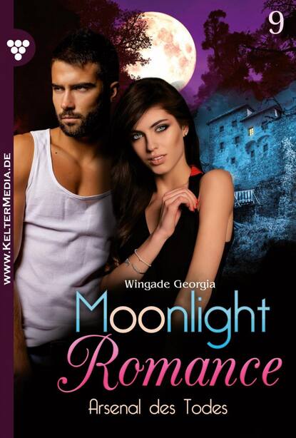 Moonlight Romance 9 – Romantic Thriller - Arsenal des Todes