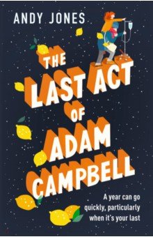 Jones Andy: The Last Act of Adam Campbell